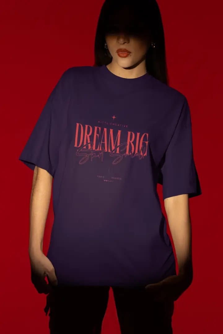 Dream Big – Oversized T-Shirt