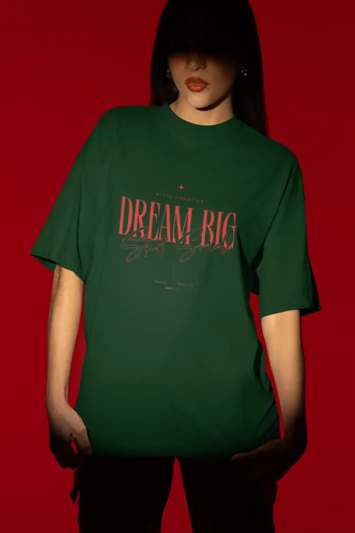 Dream Big – Oversized T-Shirt