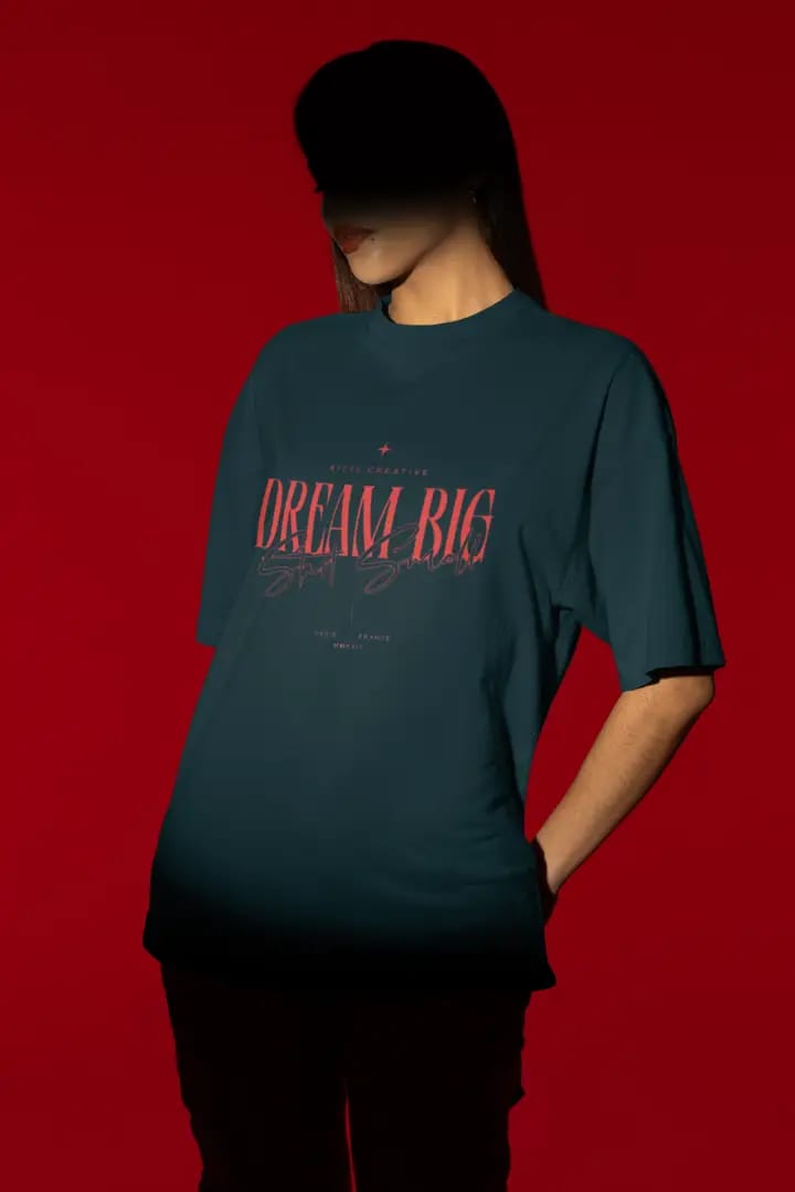 Dream Big – Oversized T-Shirt
