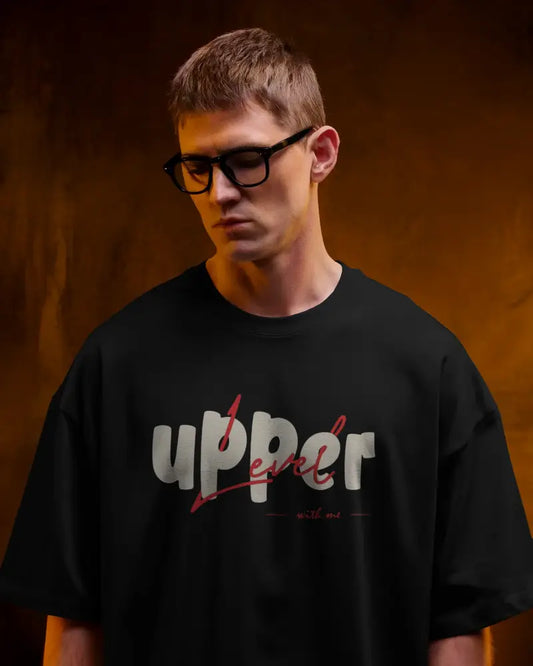 Upper Level With Me – 240 GSM Heavyweight Oversized T‑Shirt (Unisex, 100% Cotton)