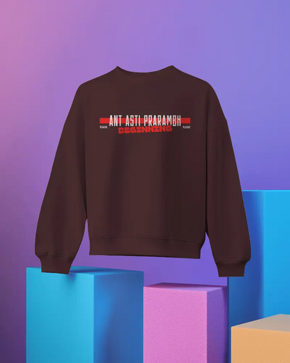 Ant Asti Prarambh Sweatshirt | Spiritual Streetwear | 100% Cotton 300 GSM