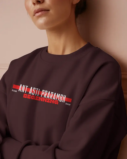 Ant Asti Prarambh Sweatshirt | Spiritual Streetwear | 100% Cotton 300 GSM