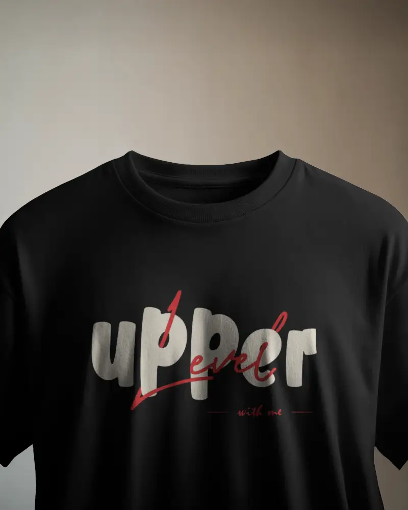 Upper Level With Me – 240 GSM Heavyweight Oversized T‑Shirt (Unisex, 100% Cotton)