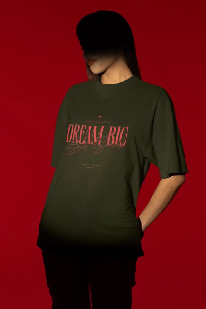Dream Big – Oversized T-Shirt