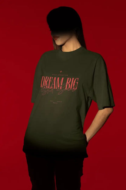 Dream Big – Oversized T-Shirt